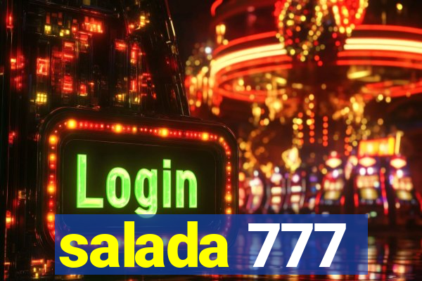 salada 777